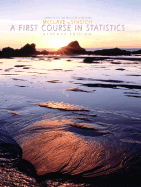 A First Course in Statistics