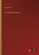 A First French Course
