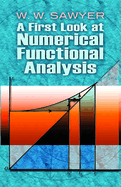 A First Look at Numerical Functional Analysis