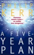 A Five Year Plan