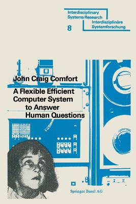 A Flexible Efficient Computer System to Answer Human Questions: The DL*-Programming Language for Artificial Intelligence Applications - Comfort
