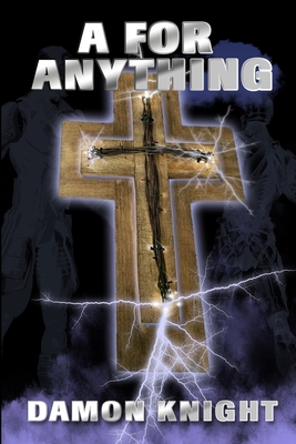A for Anything - Knight, Damon
