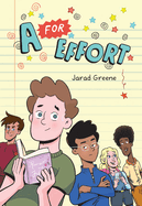 A for Effort: A Graphic Novel