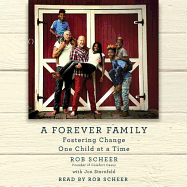 A Forever Family: Fostering Change One Child at a Time