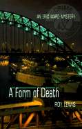 A Form of Death: An Eric Ward Mystery
