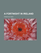 A Fortnight in Ireland