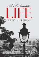 A Fortunate Life