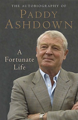 A Fortunate Life - Ashdown, Paddy