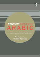 A Frequency Dictionary of Arabic: Core Vocabulary for Learners