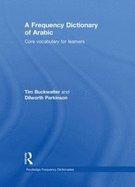 A Frequency Dictionary of Arabic: Core Vocabulary for Learners