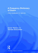 A Frequency Dictionary of Dutch: Core Vocabulary for Learners