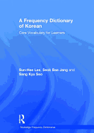 A Frequency Dictionary of Korean: Core Vocabulary for Learners
