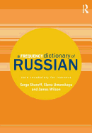 A Frequency Dictionary of Russian: Core Vocabulary for Learners