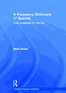 A Frequency Dictionary of Spanish: Core Vocabulary for Learners