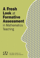 A Fresh Look at Formative Assessment in Mathematics Teaching
