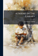 A Friend In The Library