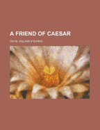 A Friend of Caesar
