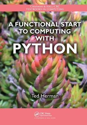 A Functional Start to Computing with Python - Herman, Ted