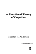 A Functional Theory of Cognition