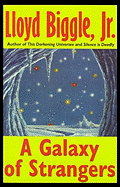 A galaxy of strangers