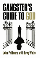 A Gangster's Guide to God
