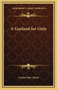 A Garland for Girls