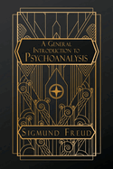 A General Introduction to Psychoanalysis