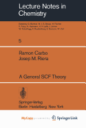A General Scf Theory