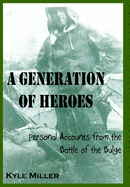 A Generation of Heroes