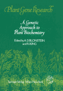 A Genetic Approach to Plant Biochemistry