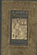 A Gentle Madness
