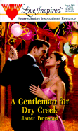 A Gentleman for Dry Creek