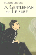A Gentleman of Leisure
