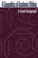 A Geopolitics of Academic Writing