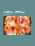A German Grammar