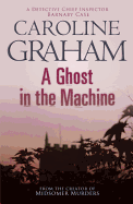 A Ghost in the Machine: A Midsomer Murders Mystery 7