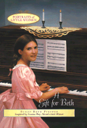 A Gift for Beth - Pfeffer, Susan Beth Alcott