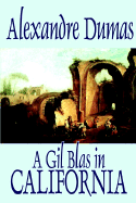 A Gil Blas in California