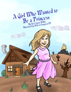 A Girl Who Wanted to Be a Princess