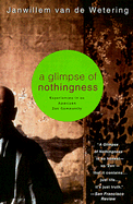 A Glimpse of Nothingness: Experiences in an American Zen Community