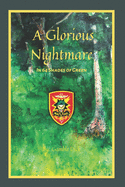 A Glorious Nightmare: In 64 Shades of Green