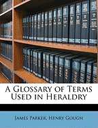 A glossary of terms used in heraldry.