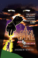 A God's Game: Tiebreaker Part 2