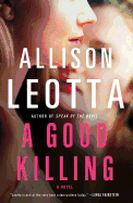 A Good Killing: A Novel