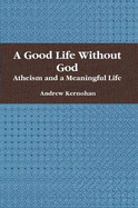 A Good Life Without God