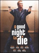 A Good Night to Die
