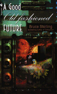 A Good Old-Fashioned Future