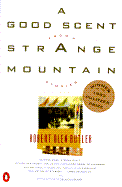 A Good Scent from a Strange Mountain