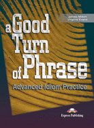 A Good Turn of Phrase: Student's Book