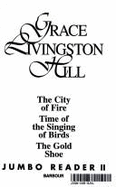 A Grace Livingston Hill Jumbo Reader